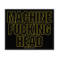 Patch - Machine Head - Machine Fucking Head