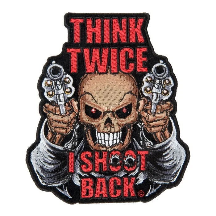 Think Twice I Shoot Back Skull Patch